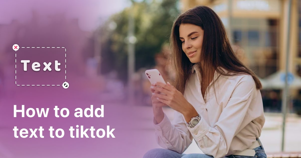 Cover image of post 3 Ways to Add Text to TikTok Videos and Slideshow